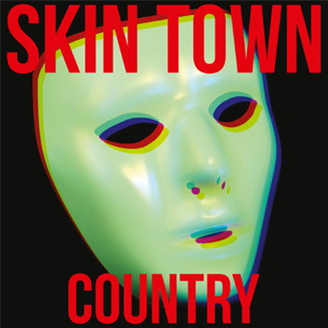 Skin Town - Country - Time No Place