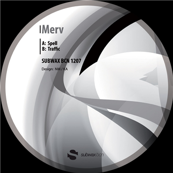 Merv - Spell / Traffic - Subwax Bcn