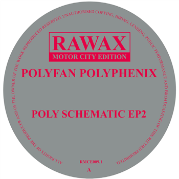 Polyfan Polyphenix - Poly Schematic EP 2 - Rawax Motor City Edition