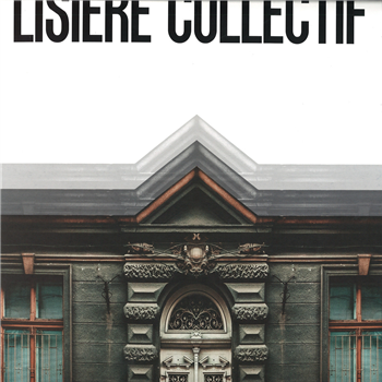 Lisière Collectif - Route Du Nord - ABC LTD Lisière Collectif - Route Du Nord - ABC LTD