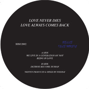 Terrell Drayton - Love Never Dies Love Always Comes Back - Belle Isle