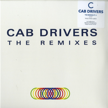 Cab Drivers - THE REMIXES PART TWO (FULL COVER EDITION) - Cabinet Records