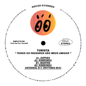 Turista - Todos os Pássaros São Meus Amigos - Discos Extendes