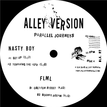 NASTY BOY / FLML - PARALLEL JOURNEYS EP - Alley Version