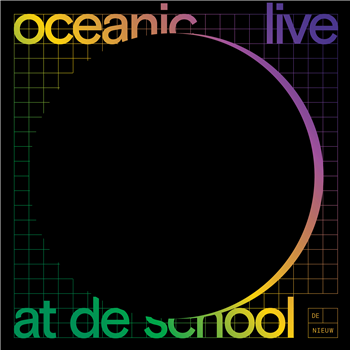 OCEANIC - LIVE AT DE SCHOOL - DE NIEUW