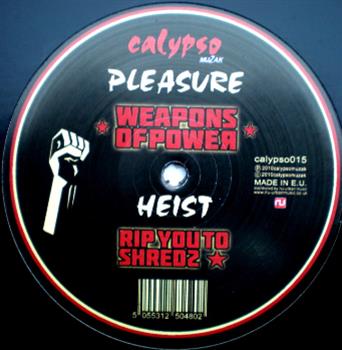 Pleasure / Heist - Calypso Musak