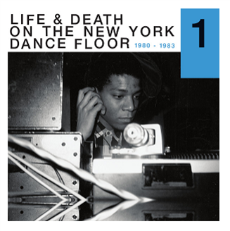 Life & Death On A New York Dance Floor Part 1 - Va (2 X LP) - REAPPEARING RECORDS