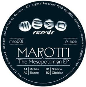 Marotti – The Mesopotamian EP - Meso Records