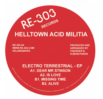 Helltown Acid Militia - Electro Terrestrial EP - RE-303 Records
