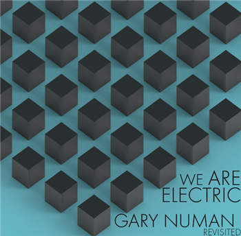 WE ARE ELECTRIC: GARY NUMAN REVISITED LP - Va - Wave Tension Records