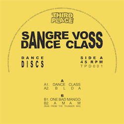SANGRE VOSS - DANCE CLASS EP - THIRD PLACE