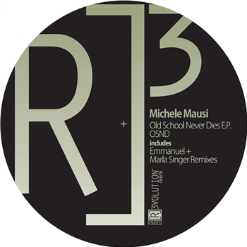 michele mausi - old school never dies EP - [R]3volution