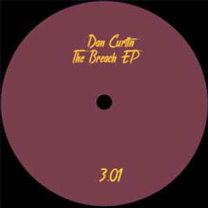 Dan Curtin - The Breach EP - Partout