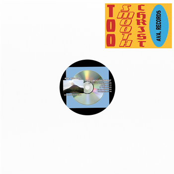 Too Smooth Christ - TSC 1 - AVA.Records Too Smooth Christ - TSC 1 - AVA.Records