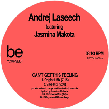 ANDREJ LASEECH featuring JASMINA MAKOTA - Cant Get This Feeling EP - BeYourself Recordings