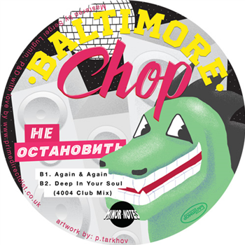 Baltimore Chop - Cant Stop, Wont Stop - Minor Notes Recordings Baltimore Chop - Cant Stop, Wont Stop - Minor Notes Recordings