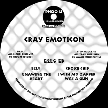 Cray Emoticon - E2L9 EP (2018 Remaster) - Phoq U Phonogrammen