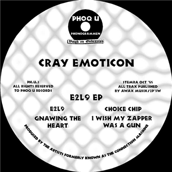 Cray Emoticon - E2L9 EP (2018 Remaster) - Phoq U Phonogrammen Cray Emoticon - E2L9 EP (2018 Remaster) - Phoq U Phonogrammen