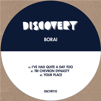 Borai - I’ve Had Quite A Day To - DISCOVERY RECORDINGS