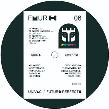 UNIVAC - FUTURO PERFECTO EP - Femur