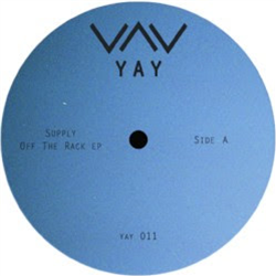 Supply - Off The Rack EP - YAY Recordings