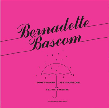 BERNADETTE BASCOM 7 - IZIPHO SOUL RECORDS