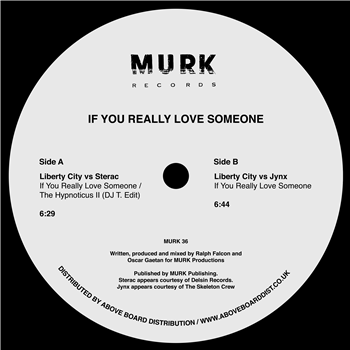 Liberty City - If You Really Love Someone (Inc. Sterac / DJ T. / Jynx remixes) - Murk Liberty City - If You Really Love Someone (Inc. Sterac / DJ T. / Jynx remixes) - Murk