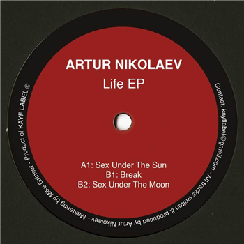 Artur Nikolaev - LIFE - KAYF LABEL