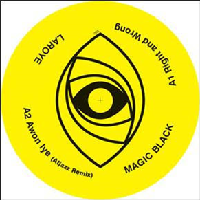 LAROYE - AWON IYE - Magic Black LAROYE - AWON IYE - Magic Black