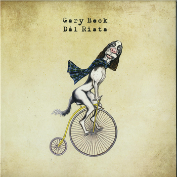 Gary Beck - DAL RIATA LP - Bek Audio