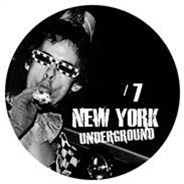 NEW YORK UNDERGROUND 7/V/A - #7  - NEW YORK UNDERGROUND