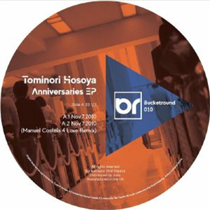 Tominori HOSOYA - Anniversaries EP - Bucketround