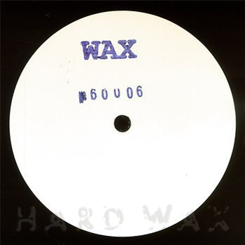 Wax  - WAX
