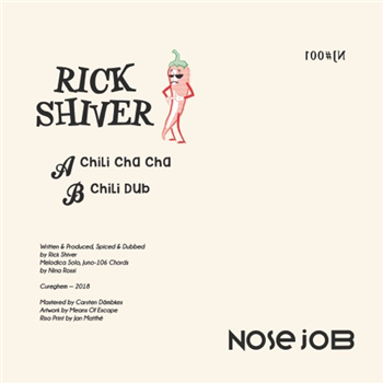 Rick Shiver - Chili - Nose Job