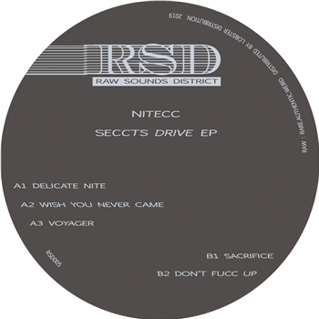Nitecc - Seccts Drive EP - Raw Sounds District Nitecc - Seccts Drive EP - Raw Sounds District
