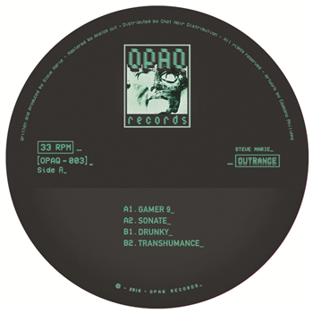 Steve Marie - Outrance - OPAQ Records Steve Marie - Outrance - OPAQ Records