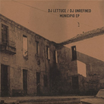 Dj Lettuce / Dj Unrefined - Municipio - Paramount City Records