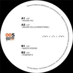 LOy - Around You EP - Minim Records LOy - Around You EP - Minim Records