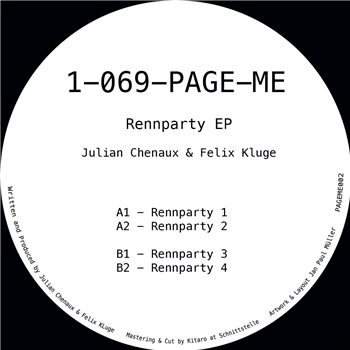 Julian Chenaux & Felix Kluge - Rennparty EP - 1-069-PAGE-ME Julian Chenaux & Felix Kluge - Rennparty EP - 1-069-PAGE-ME