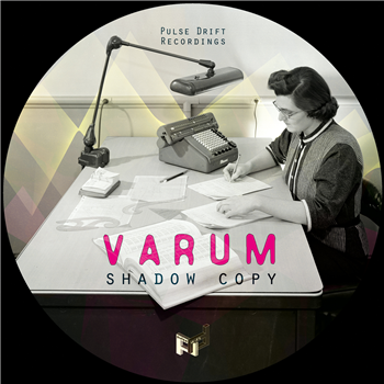 Varum - Shadow Copy - Pulse Drift Recordings