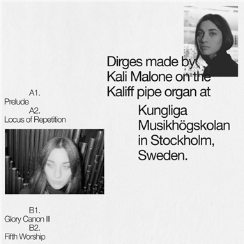 Kali Malone - Organ Dirges 2016-2017 - Ascetic House Kali Malone - Organ Dirges 2016-2017 - Ascetic House