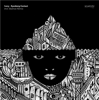 Ivory - Eyesberg Contact. (Incl Skatman Remix) - Scatcity Records Ivory - Eyesberg Contact. (Incl Skatman Remix) - Scatcity Records