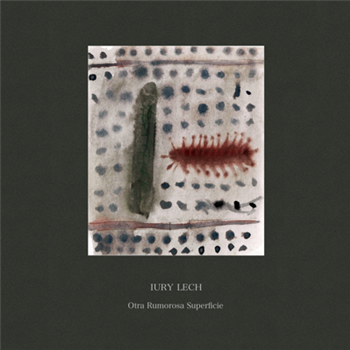 IURY LECH - OTRA RUMOROSA SUPERFICIE LP - UTOPIA RECORDS IURY LECH - OTRA RUMOROSA SUPERFICIE LP - UTOPIA RECORDS
