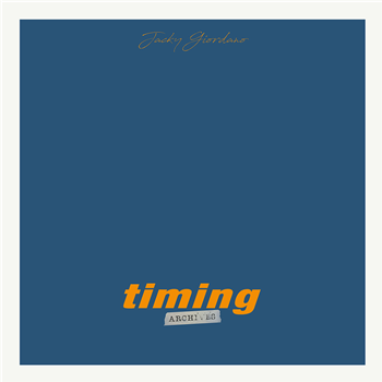 JACKY GIORDANO - TIMING ARCHIVES - Farfalla Records