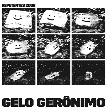 REPETENTES 2008 - GELO GERÔNIMO EP - Gop Tun REPETENTES 2008 - GELO GERÔNIMO EP - Gop Tun