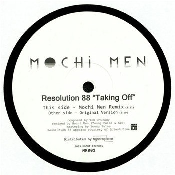 Resolution 88 - Taking Off (Mochi Men Remix) - Mochi Records Resolution 88 - Taking Off (Mochi Men Remix) - Mochi Records