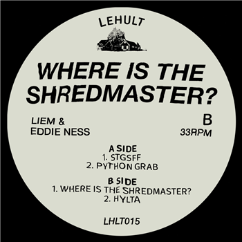 Liem & Eddie Ness - Where Is The Shredmaster? - Lehult Liem & Eddie Ness - Where Is The Shredmaster? - Lehult