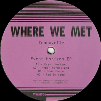 Tonnovelle - Event Horizon EP - Where We Met Tonnovelle - Event Horizon EP - Where We Met
