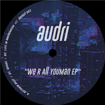 Audri - We R all YouMan EP - Demut
