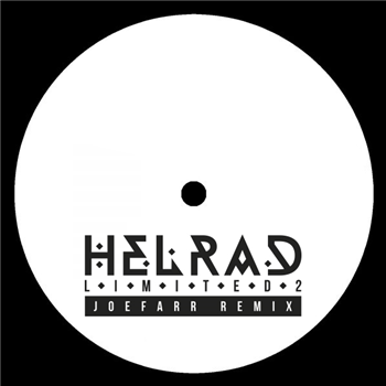 HELRAD - Helrad Limited 02 Joe
Farr Remix - HELRAD LIMITED